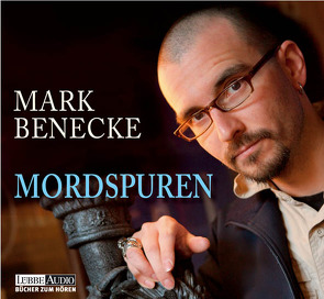 Mordspuren von Benecke,  Mark