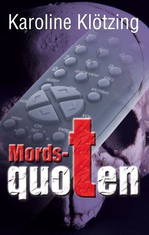 Mordsquoten von Klötzing,  Karoline