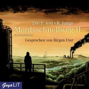 Mordsschnellweg 2 von Ard,  Leo P, Junge,  R., Uter,  Jürgen