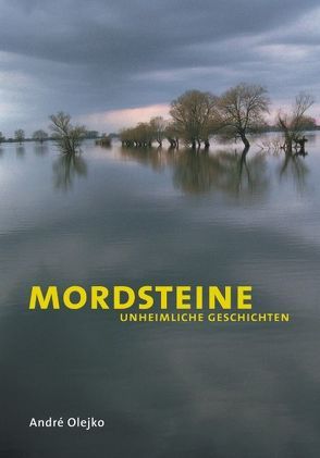 Mordsteine von Olejko,  André