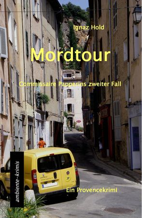 Mordtour von Hold,  Ignaz