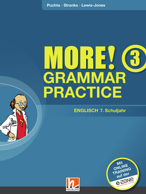 MORE! Grammar Practice 3, mit Zugangscode für Online-Training (AUSGABE ÖSTERREICH) von Lewis-Jones,  Peter, Puchta,  Herbert, Stranks,  Jeff