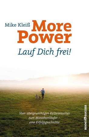 More Power – Lauf dich frei! von Kleiß,  Mike