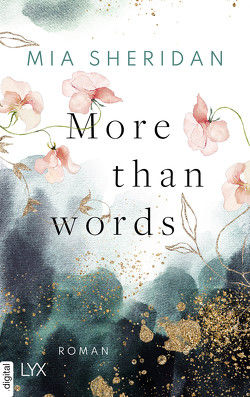 More than Words von Sheridan,  Mia, Woitynek,  Patricia