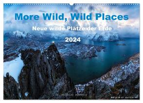 More Wild, Wild Places 2024 (Wandkalender 2024 DIN A2 quer), CALVENDO Monatskalender von Nicholas Roemmelt,  Dr.