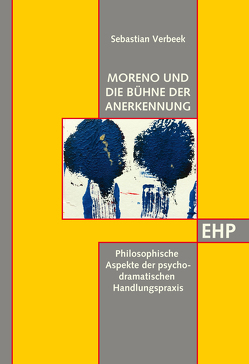 Moreno und die Bühne der Anerkennung von Verbeek,  Sebastian