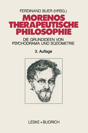 Morenos therapeutische Philosophie von Buer,  Ferdinand