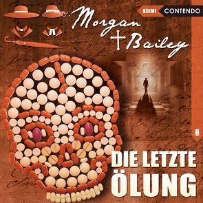 Morgan & Bailey 8: Die letzte Ölung von Reuber,  Timo, Topf,  Markus