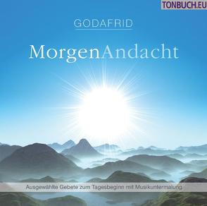 Morgen Andacht von Godafrid