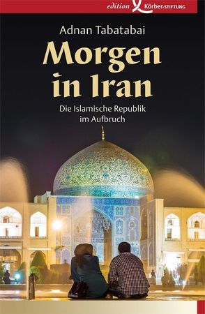 Morgen in Iran von Tabatabai,  Adnan