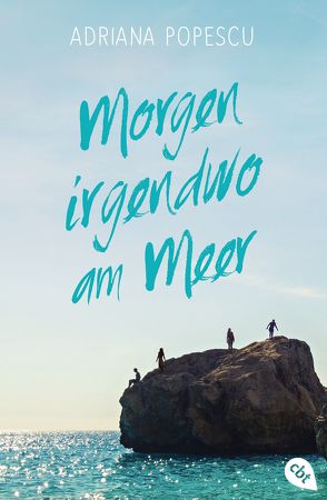 Morgen irgendwo am Meer von Popescu,  Adriana