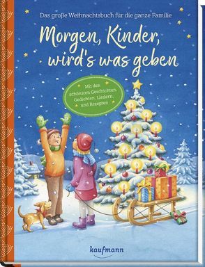 Morgen, Kinder, wird’s was geben von Horst,  Stefan