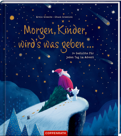 Morgen, Kinder, wird’s was geben … von Groenink,  Chuck, Grosche,  Erwin