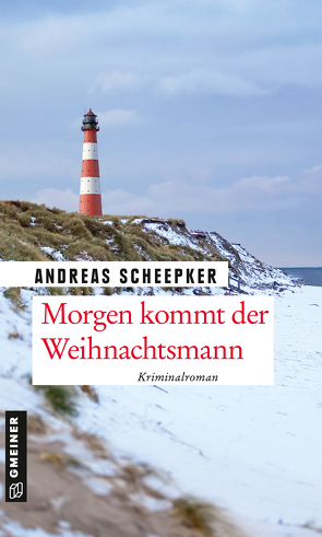 Morgen kommt der Weihnachtsmann von Scheepker,  Andreas