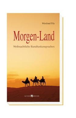 Morgen-Land von Pilz,  Winfried