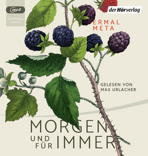 Morgen und für immer von Hoell,  Joachim, Klöss,  Peter, Meta,  Ermal, Urlacher,  Max