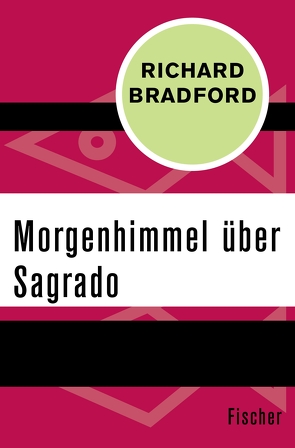 Morgenhimmel über Sagrado von Bradford,  Richard, Gerfin,  Wolfgang