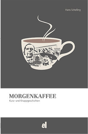 Morgenkaffee von Schelling,  Hans