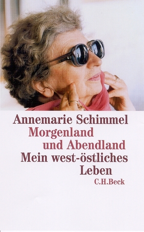 Morgenland und Abendland von Schimmel,  Annemarie