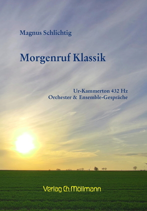 Morgenruf Klassik von Schlichtig,  Magnus