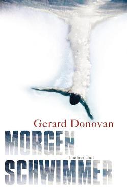 Morgenschwimmer von Donovan,  Gerard, Hermstein,  Rudolf