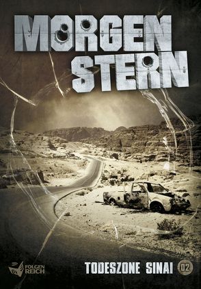 Morgenstern 02 – Todeszone Sinai von Weber,  Raimon