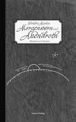 Morgenstern und Abendroth von Autenrieth,  Norbert, Lösel,  Michael, Martin,  Norbert