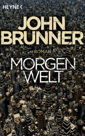 Morgenwelt von Brunner,  John, Pukallus,  Horst