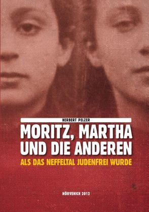 Moritz, Martha und die Anderen von Pelzer,  Herbert
