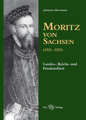 Moritz von Sachsen (1521–1553) (EPUB) von Herrmann,  Johannes