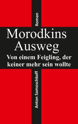 Morodkins Ausweg von Samoschkoff,  Anton