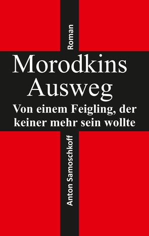 Morodkins Ausweg von Samoschkoff,  Anton