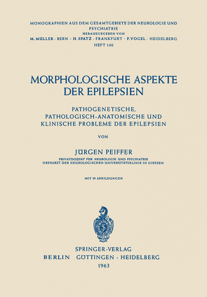 Morphologische Aspekte der Epilepsien von Pfeiffer,  J.