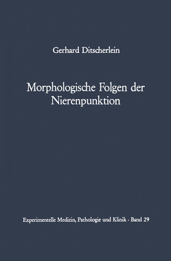 Morphologische Folgen der Nierenpunktion von Ditscherlein,  G., Kettler,  L.-H.