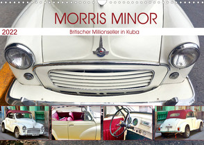 Morris Minor – Britischer Millionseller in Kuba (Wandkalender 2022 DIN A3 quer) von von Loewis of Menar,  Henning