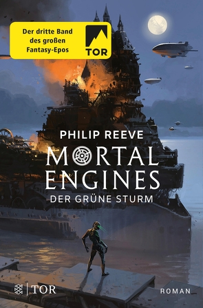 Mortal Engines – Der Grüne Sturm von Püschel,  Nadine, Reeve,  Philip, Schröder,  Gesine