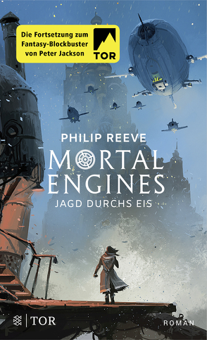 Mortal Engines – Jagd durchs Eis von Püschel,  Nadine, Reeve,  Philip, Schröder,  Gesine