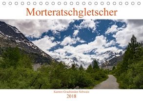 MorteratschgletscherCH-Version (Tischkalender 2018 DIN A5 quer) von DaG