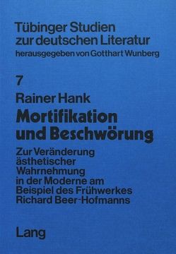 Mortifikation und Beschwörung von Hank,  Rainer