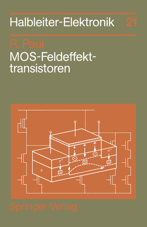 MOS-Feldeffekttransistoren von Paul,  Reinhold