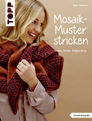 Mosaik-Muster stricken von Steinbach,  Tanja