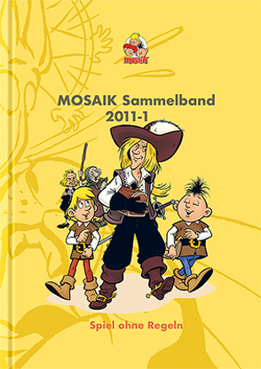 MOSAIK Sammelband 106 Hardcover von Mosaik Team, Schleiter,  Klaus D