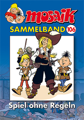 MOSAIK Sammelband 106 Softcover von Mosaik Team, Schleiter,  Klaus D