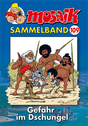 MOSAIK Sammelband 109 Softcover von Mosaik Team, Schleiter,  Klaus D