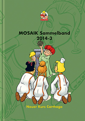 MOSAIK Sammelband 117 Hardcover von Mosaik Team, Schleiter,  Klaus D