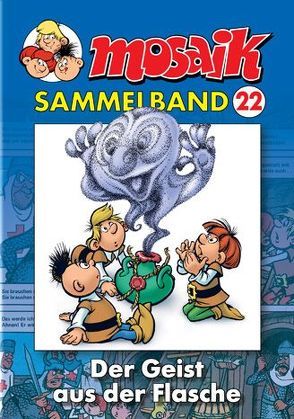 MOSAIK Sammelband 022 Softcover von Mosaik Team, Schleiter,  Klaus D