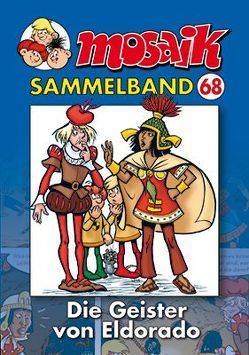 MOSAIK Sammelband 068 Softcover von Mosaik Team, Schleiter,  Klaus D