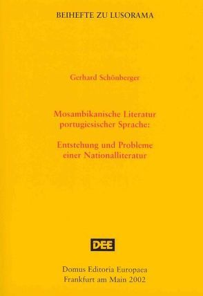 Mosambikanische Literatur portugiesischer Sprache von Schönberger,  Gerhard