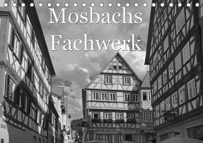 Mosbachs Fachwerk (Tischkalender 2020 DIN A5 quer) von Flori0