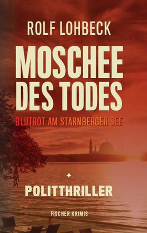 Moschee des Todes von Lohbeck,  Rolf